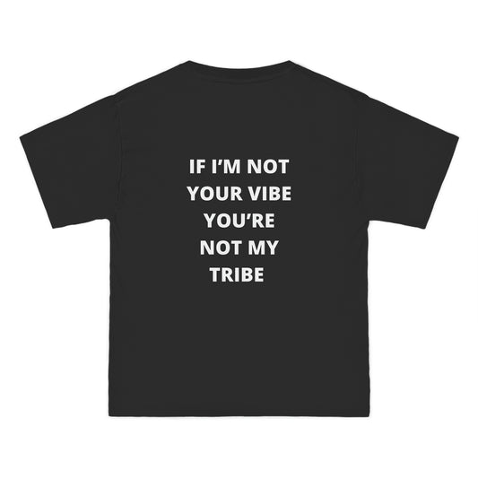 You're Not My Tribe - Beefy-T®  Short-Sleeve T-Shirt