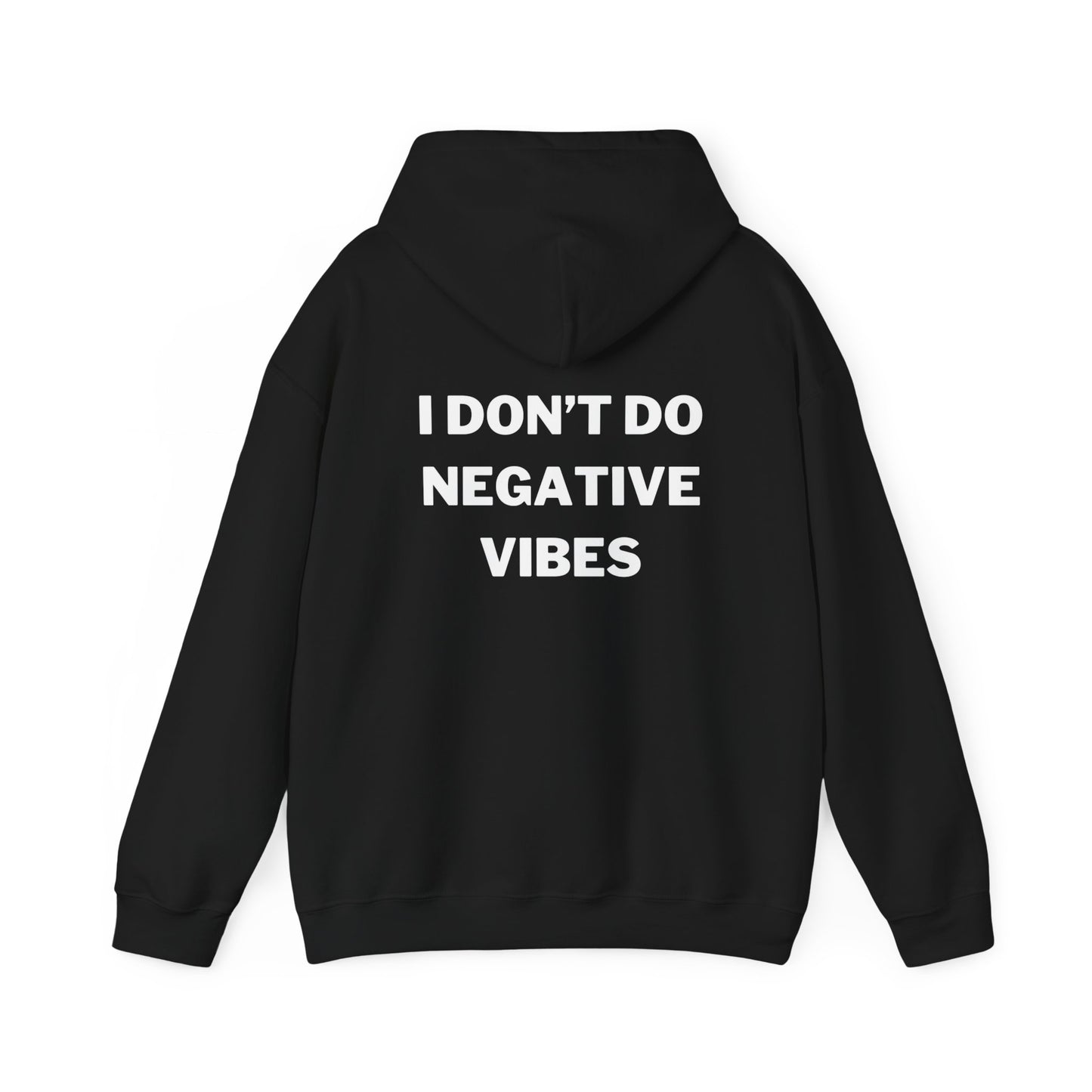 No Negative Vibes  - Heavy Blend™ Hooded Sweatshirt